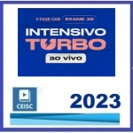 1ª Fase OAB XXXIX 39º - Intensivo Turbo - Reta Final (CEISC 2023) (Ordem dos Advogados do Brasil)